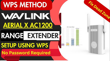 Setup Wavlink AERIAL X AC1200 Dual-Band WiFi Range Extender -WPS Method | No Password Required