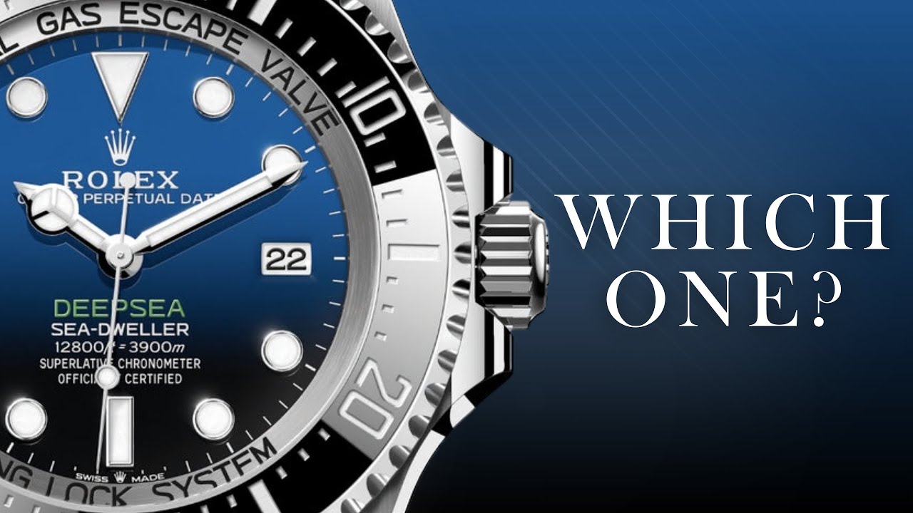 Rolex Deepsea D-Blue - Which One Should You Buy? - YouTube