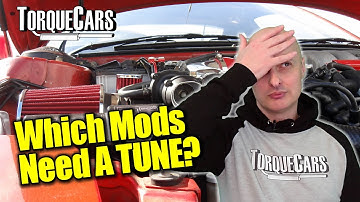 Which Mods Need A Tune/Remap? Do you actually need to re-tune your car every mod?