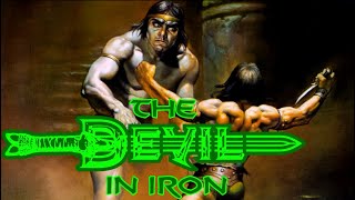 Conan: The Devil in Iron Review & Retrospective