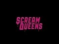 Scream Queens - El Comienzo