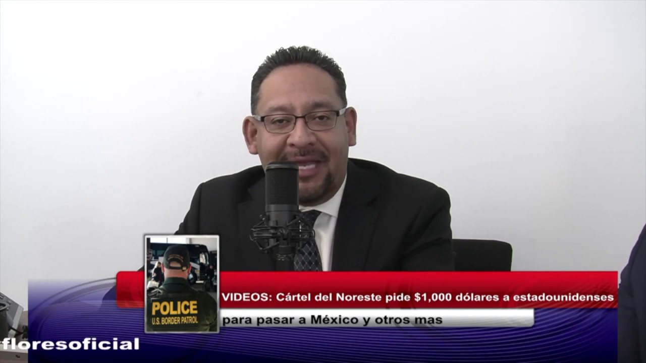 Cártel del Noreste pide $ 1,000.00 dólares a estadounidenses para pasar a México