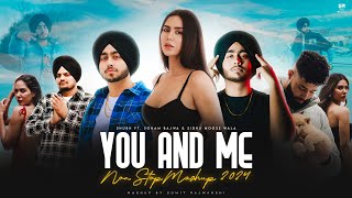 You And Me - Non Stop Punjabi Mashup 2024 | Nain Tere | Shubh ft. Sonam Bajwa | DJ Sumit Rajwanshi