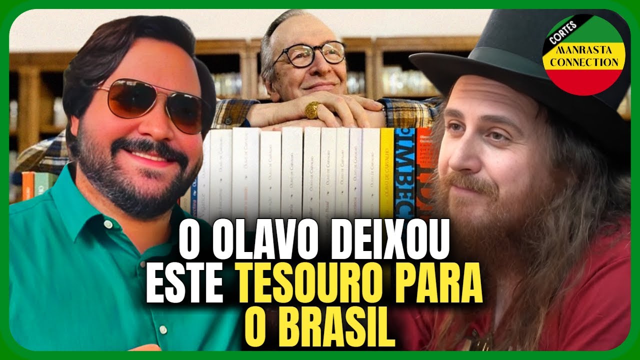 O LEGADO QUE OLAVO DE CARVALHO DEIXOU PROS BRASILEIROS