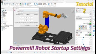 Autodesk powermill robot setting step by step tutorial in hindi