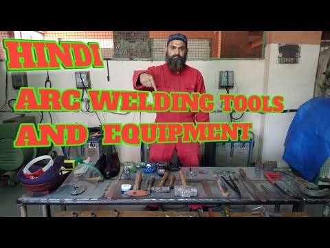 ARC WELDING TOOLS AND EQUIPMENT || WELDING ALL TIPS