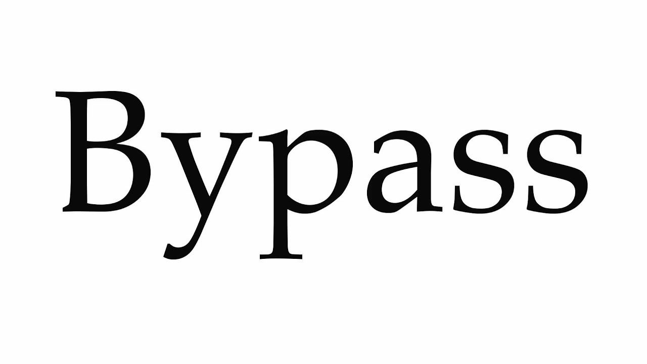 How to Pronounce Bypass YouTube