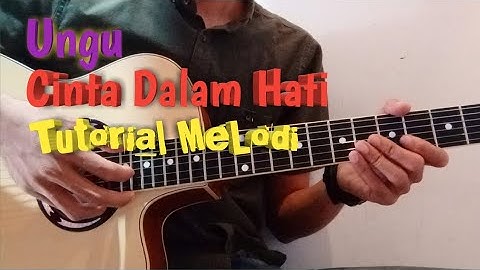 Ungu - Cinta Dalam Hati - Tutorial Melodi