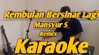 Rembulan Bersinar Lagi Karaoke Remix Versi Korg PA700