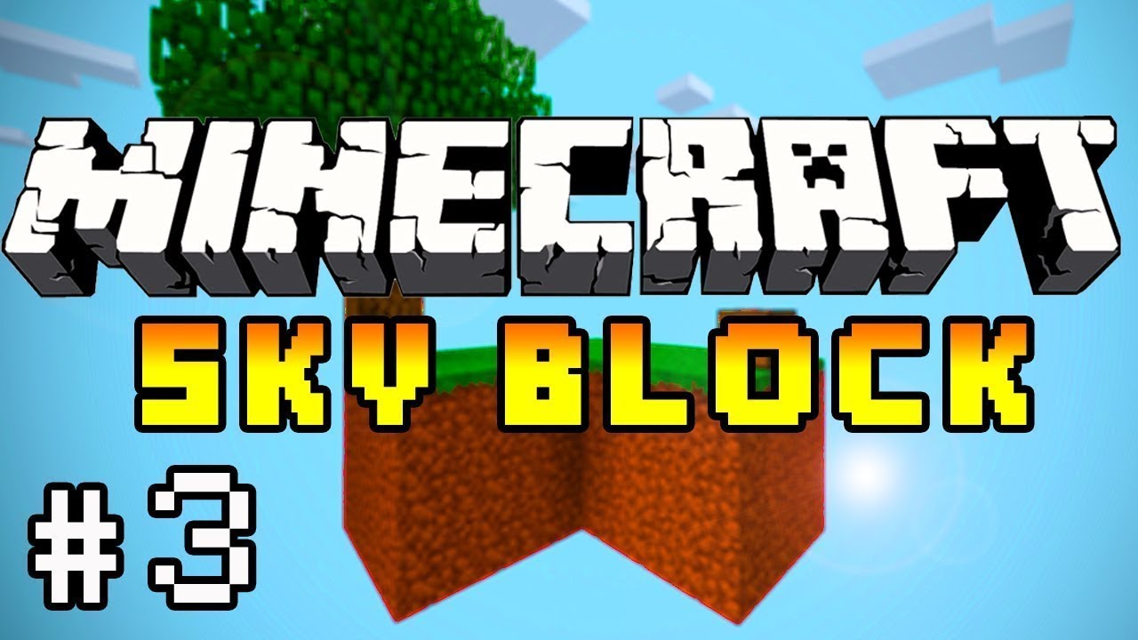 Sky Block #3 Добрались