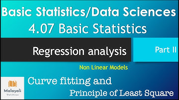 Basics of Regression Part II | 4.07: Basic Statistics | Regression Analysis in Malayalam | Nonlinear