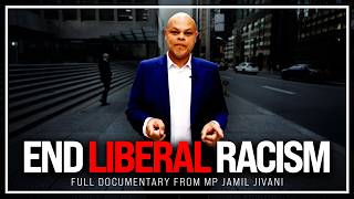 End Liberal Racism | Full Documentary