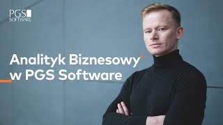 Analityk Biznesowy w PGS Software | Rafał Jasiński screenshot 1