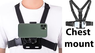 How to use Mobile Phone Chest Strap Mount for VLOG/POV with All Mobile camera and GoPro hero