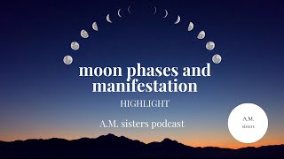 [Highlight] Moon phases and manifestation  - how to use the moon energy to your favor