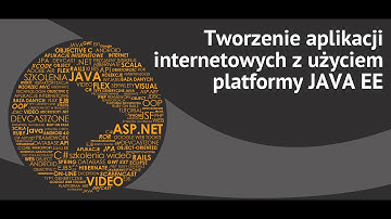 Tworzenie aplikacji z użyciem Java EE / Moduł 7. Przykładowa aplikacja / Cz. 2