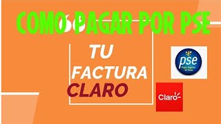 COMO PAGAR LA FACTURA DE CLARO POR PSE  PASO A PASO