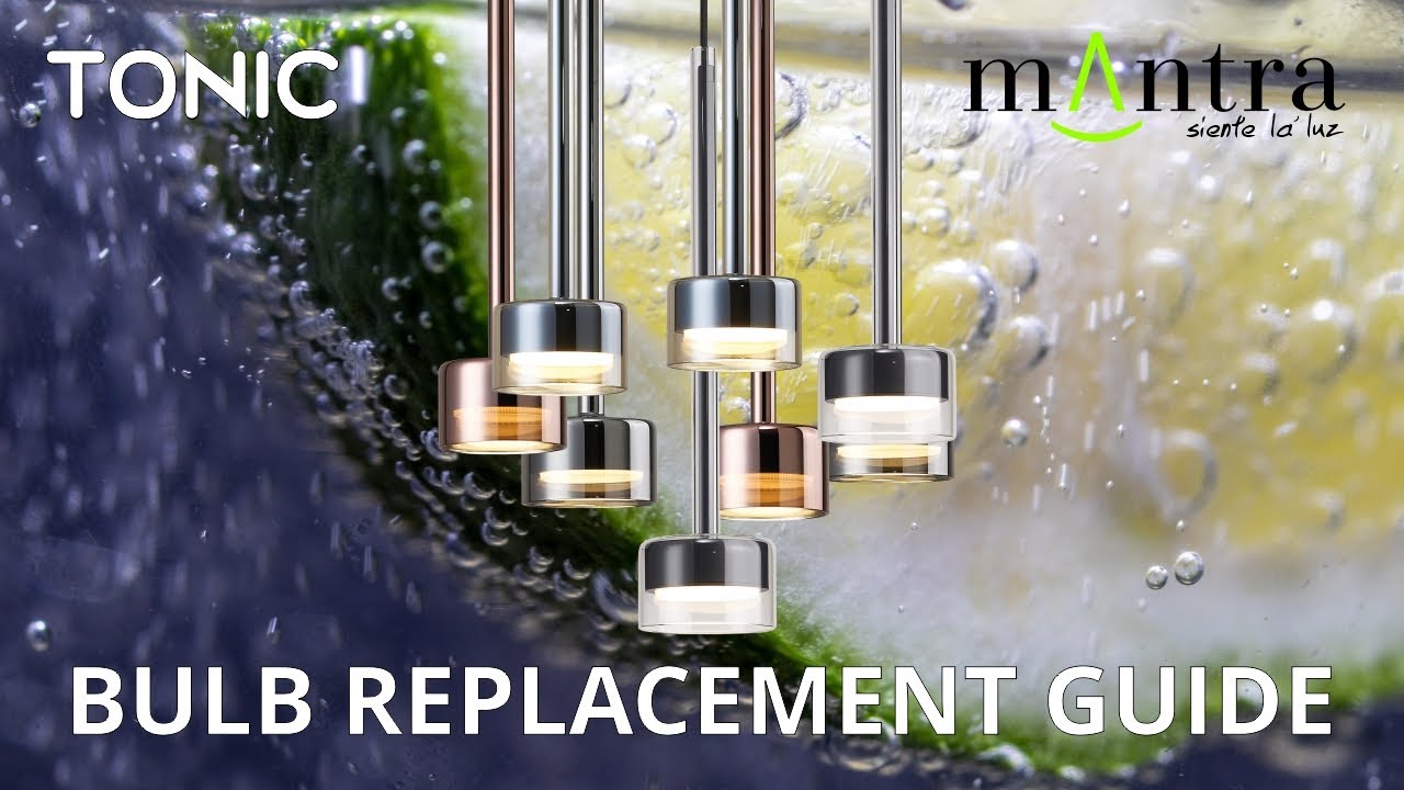 How to change the lamp on the Mantra Tonic range.