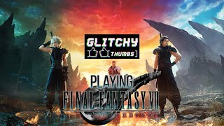 Day 21 Playing Final Fantasy VII Rebirth on PS5 Live (Vertical) - Glitchy Thumbs Gaming