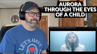 AURORA - THROUGH THE EYES OF A CHILD - Reaction