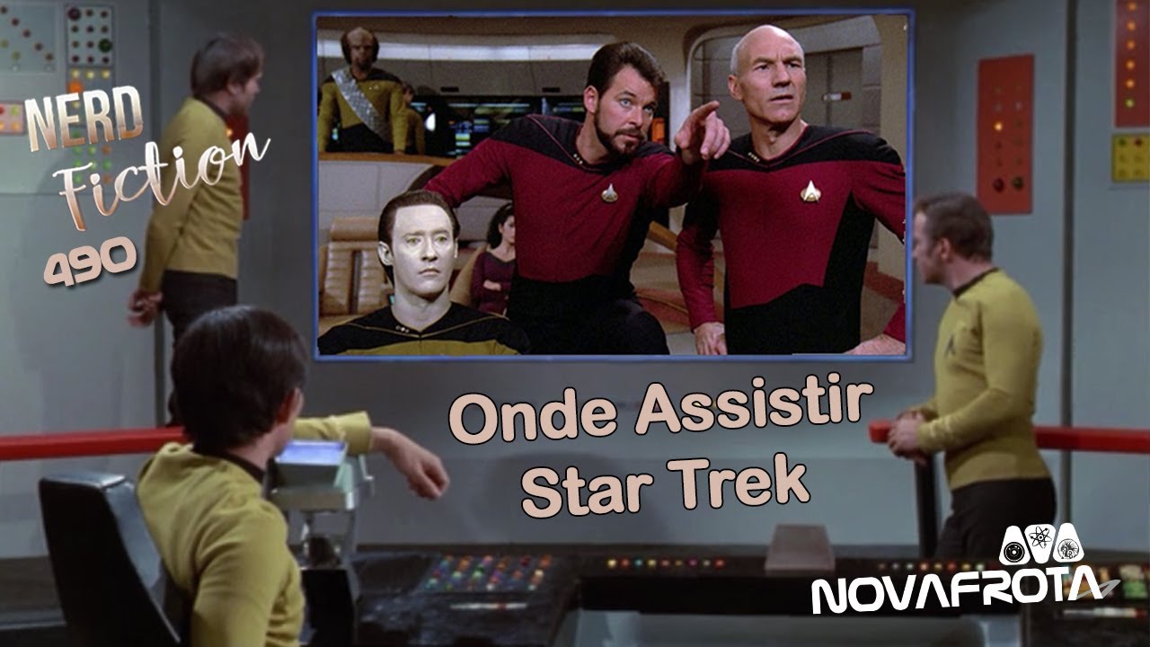 Onde Assistir Star Trek - Nerd Fiction