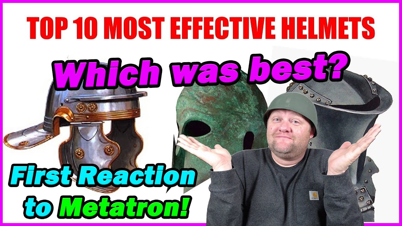 Top 10 Most Effective Helmets | Metatron | History Teacher Reacts