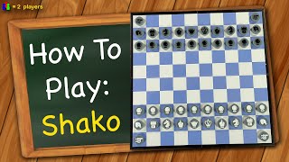 How to play Shako