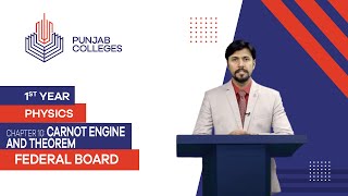 PGC Lectures-Inter Part 1-Fedreal Board-Physics-Chapter 10-Carnot Engine