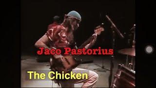 Jaco Pastorius The Chicken 