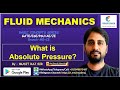 Fluid Mechanics by Mudit Raj Sir | What is Absolute Pressure | GATE ESE PSU AE JE