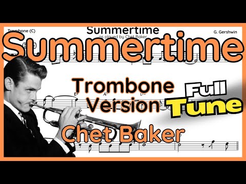 Summertime - Chet Baker - Trombone Transcription (+ Backing Track)