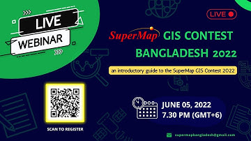 SuperMap GIS Contest Bangladesh 2022 FAQs