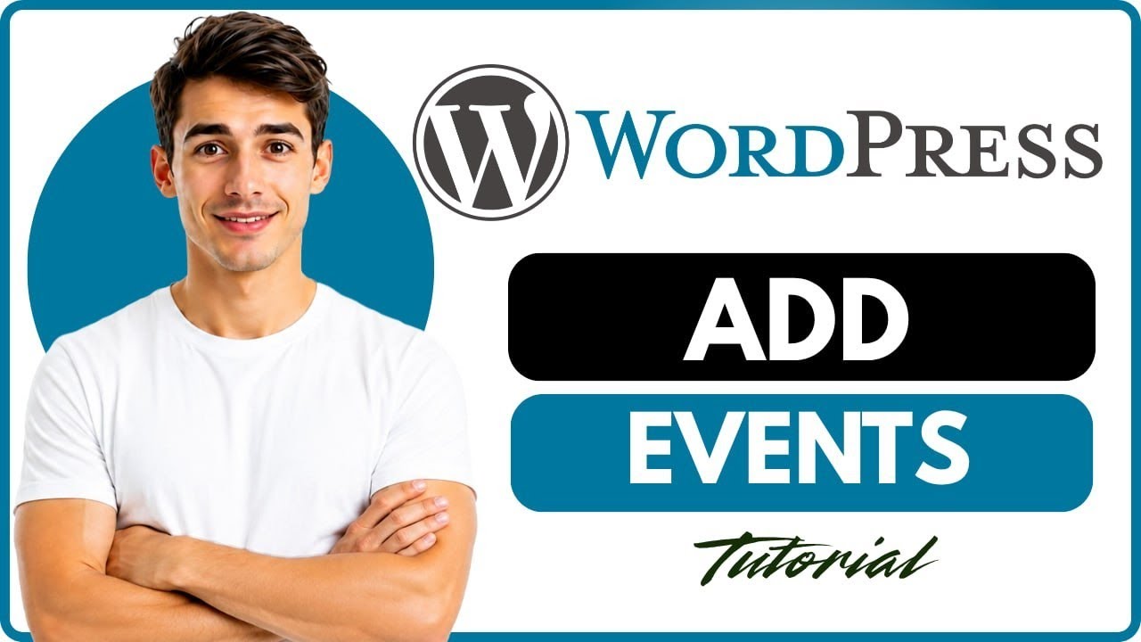 How to add events on a WordPress website (Easiest Way)(2026 Guide ...