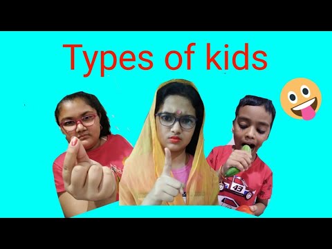 Types of kids - YouTube