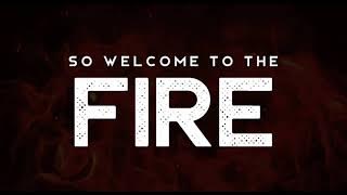 Welcome to the Fire - Willyecho (LYRICS)