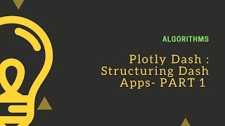 Plotly Dash : How to structure multipage dash apps - PART 1