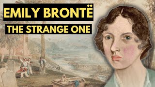 Emily Brontë  The Strange One   Biographical Documentary