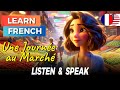 Learn french with a simple story for beginners improve your french  french listening skills