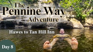 Pennine Way Adventure - Day 8 - Hawes to Tan Hill Inn