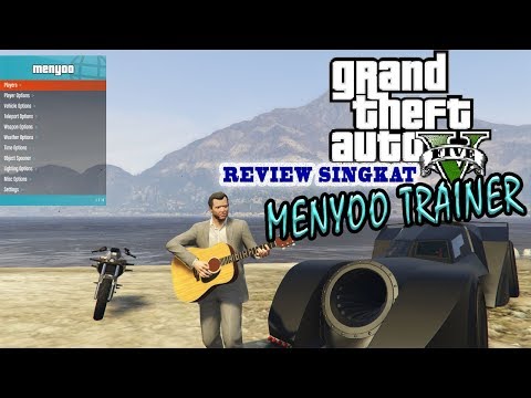 GTA V PC MOD - REVIEW SINGKAT MENYOO TRAINER (GTA V PC Mod Review)