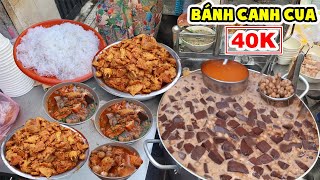 Chui Hẻm Ăn Bánh Canh Cua 40K Khách Ăn Gì Chiều Nấy Bán Liên Tục Chỉ 2 Tiếng Đã Cạn Nồi