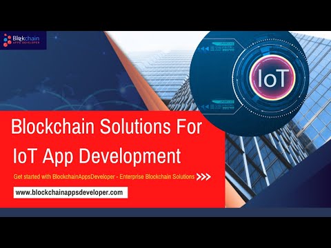 Blockchain IoT App Development Company | BlockchainAppsDeveloper
