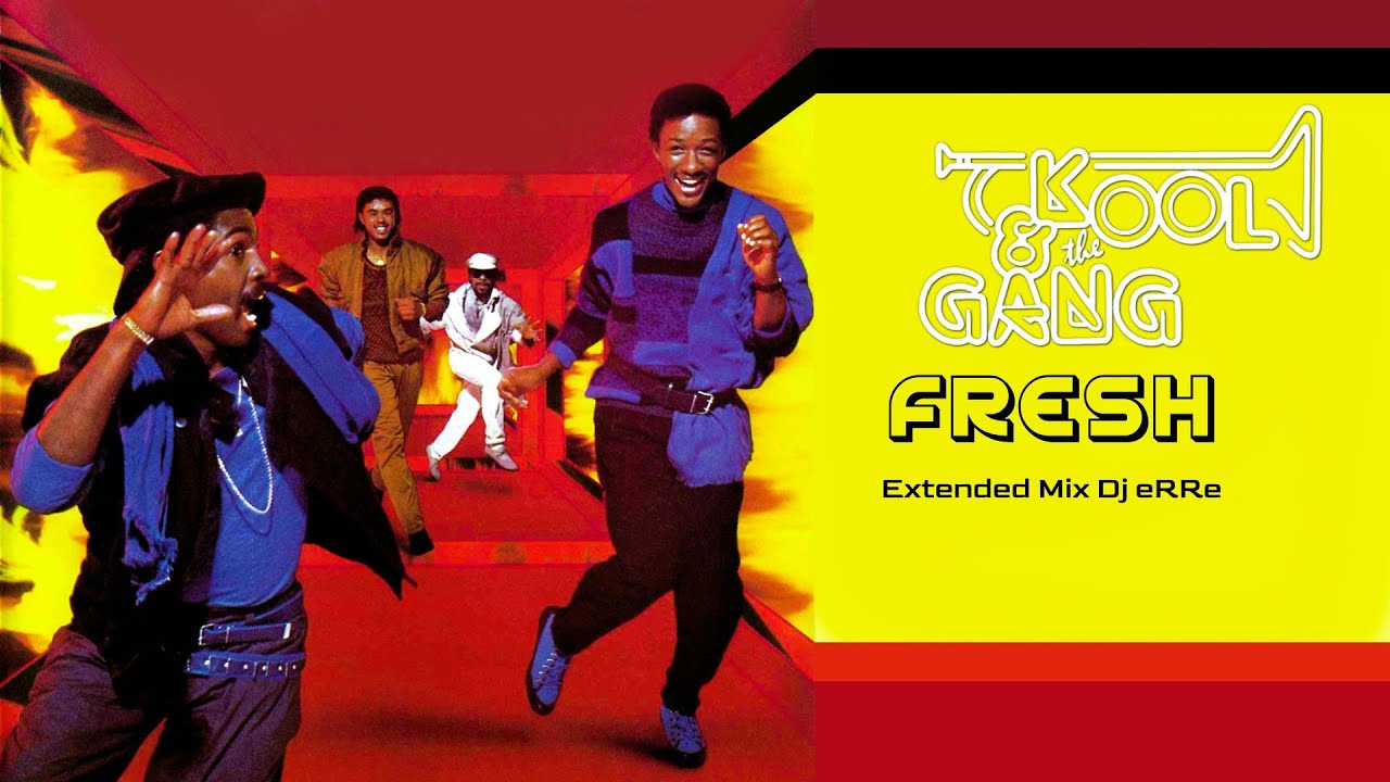 Kool Rave Kool & The Gang - Fresh (Extended Mix Dj eRRe) Download link in ...