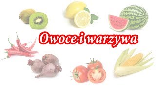 Warzywa i owoce po polsku | овочі та фрукти по польськи