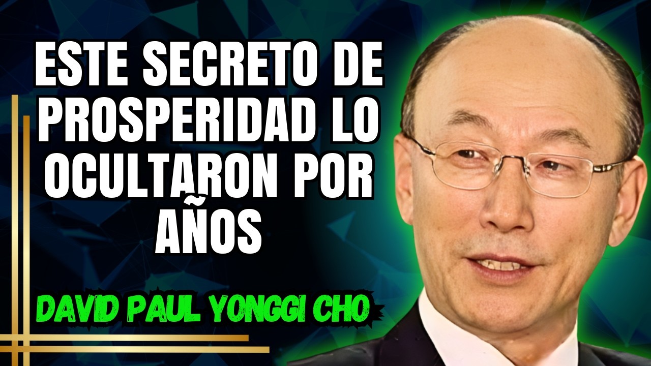 DAVID PAUL YONGGI CHO - DESCUBRE HOY EL SECRETO DE LA VERDADERA ...