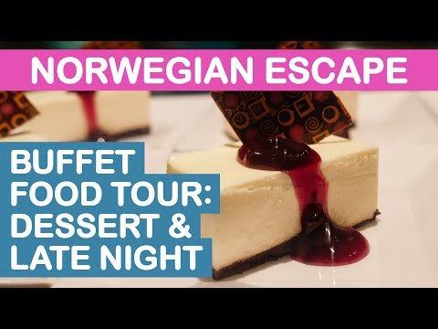 Norwegian Escape (NCL): Garden Cafe Buffet Food Tour - Dessert & Late-Night Snacks