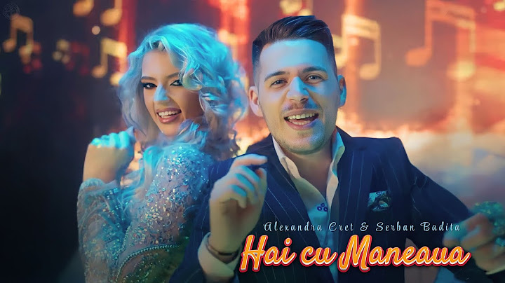 Alexandra Cret & Serban Badita - Hai cu maneaua (Official Video)