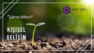 Şükran Bi̇li̇nci̇ Kişisel Gelişim Videolarım