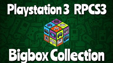 BigBox - PS3 - RPCS3 ***Collection***