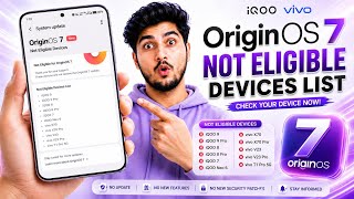 OriginOS 7 (Android 17) Update - Ineligible iQOO & Vivo Devices screenshot 1